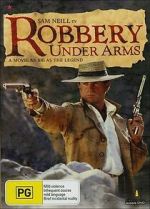 Watch Robbery Under Arms Movie4k