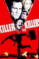 Watch Killer vs Killers Movie4k