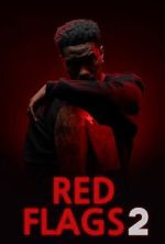 Watch Red Flags 2 Movie4k