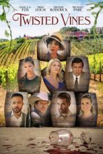 Watch Twisted Vines Movie4k