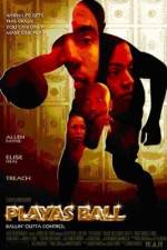 Watch Playas Ball Movie4k