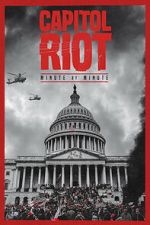 Watch Capitol Riot: Minute by Minute Movie4k