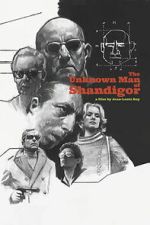 Watch The Unknown Man of Shandigor Movie4k