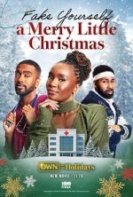 Watch Fake Yourself a Merry Little Christmas Movie4k