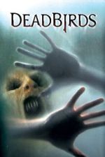 Watch Dead Birds Movie4k