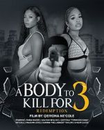 Watch A Body to Kill for 3: Redemption Movie4k