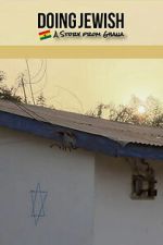 Watch Doing Jewish: A Story From Ghana Movie4k