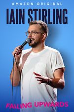 Watch Iain Stirling: Failing Upwards (TV Special 2022) Movie4k