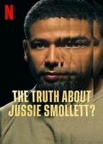Watch The Truth About Jussie Smollett? Movie4k