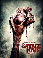 Watch Savage Love Movie4k