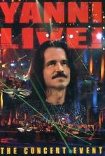 Watch Yanni Live! The Concert Event (TV Special 2006) Movie4k