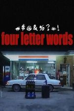 Watch Four Letter Words Movie4k