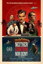 Watch Neither Confirm Nor Deny Movie4k