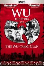 Watch Wu The Story of the Wu-Tang Clan Movie4k