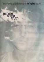 Watch Gimme Some Truth: The Making of John Lennon\'s Imagine Album Movie4k