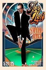 Watch Joe List: Small Ball Movie4k