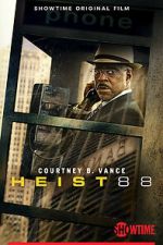 Watch Heist 88. Movie4k