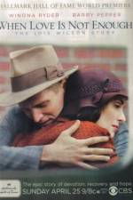 Watch When Love Is Not Enough The Lois Wilson Story Movie4k