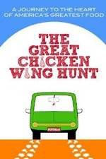 Watch Great Chicken Wing Hunt Movie4k