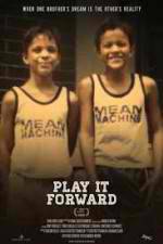 Watch Play It Forward Movie4k