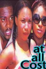 Watch At All Cost Movie4k