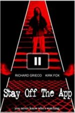 Watch Stay Off the App Movie4k