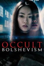 Watch Occult Bolshevism Movie4k