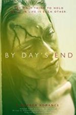 Watch By Day\'s End Movie4k