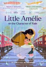 Watch Little Am�lie or the Character of Rain Movie4k