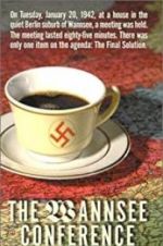 Watch The Final Solution: The Wannsee Conference Movie4k