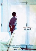 Watch 6 to 6 (Short 2011) Movie4k