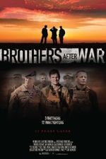 Watch Brothers After War Movie4k