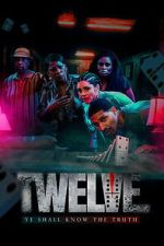 Watch Twelve Movie4k