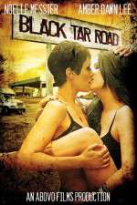 Watch Black Tar Road Movie4k