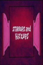 Watch Stirrups and Hiccups Movie4k