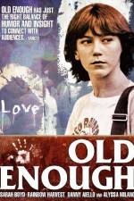 Watch Old Enough Movie4k