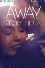 Watch Away from here Movie4k