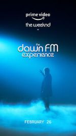Watch The Weeknd x the Dawn FM Experience (Short 2022) Movie4k