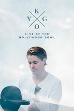 Watch Kygo: Live at the Hollywood Bowl Movie4k