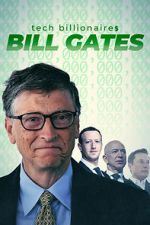Watch Tech Billionaires: Bill Gates Movie4k