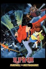 Watch Lupin III: Farewell to Nostradamus Movie4k