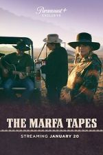 Watch The Marfa Tapes Movie4k
