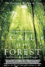 Watch Call of the Forest: The Forgotten Wisdom of Trees Movie4k