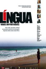 Watch L�ngua - Vidas em Portugu�s Movie4k