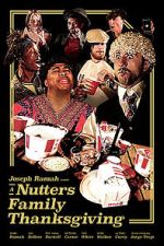 Watch A Nutters Family Thanksgiving (Short 2021) Movie4k