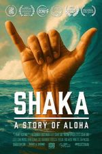 Watch Shaka: A Story of Aloha Movie4k
