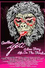 Watch Another Yeti a Love Story: Life on the Streets Movie4k