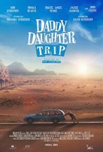 Watch Daddy Daughter Trip Movie4k