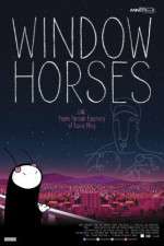 Watch Window Horses Movie4k