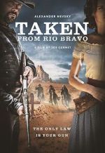 Watch Taken from Rio Bravo Movie4k